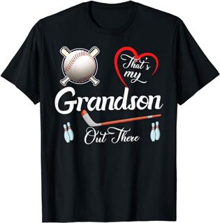 Baseball Lover That's My Grandson Out There Mother's Gift T-Shirt