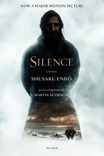[GET] [KINDLE PDF EBOOK EPUB] Silence: A Novel (Picador Classics) by  Shusaku Endo,William Johnston,