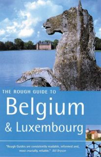 [VIEW] [EPUB KINDLE PDF EBOOK] The Rough Guide to Belgium & Luxembourg (Rough Guide Travel Guides) b