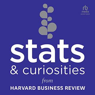 [GET] KINDLE PDF EBOOK EPUB Stats and Curiosities: From Harvard Business Review by  Harvard Business