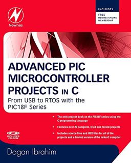 [View] EBOOK EPUB KINDLE PDF Advanced PIC Microcontroller Projects In C: From USB to RTOS With the P