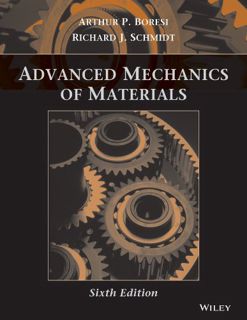 [GET] EPUB KINDLE PDF EBOOK Advanced Mechanics of Materials by  Richard J. Schmidt &  Arthur P. Bore