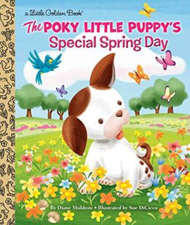 GET EBOOK EPUB KINDLE PDF The Poky Little Puppy's Special Spring Day (Little Golden Book) by  Diane