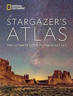 (PDF) Download National Geographic Stargazer's Atlas: The Ultimate Guide to the Night Sky BY Nation