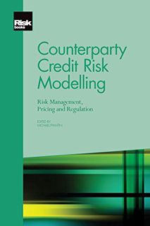 [VIEW] [EBOOK EPUB KINDLE PDF] Counterparty Credit Risk Modelling: Risk Management Pricing and Regul