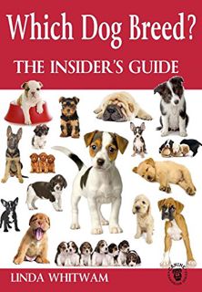 [GET] EPUB KINDLE PDF EBOOK Which Dog Breed?: The Insider's Guide (Canine Handbooks) by  Linda Whitw