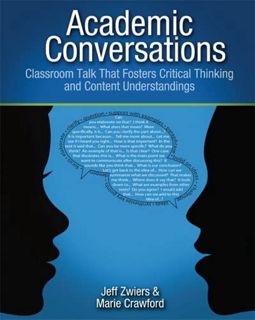 Get [EBOOK EPUB KINDLE PDF] Academic Conversations: Classroom Talk that Fosters Critical Thinking an