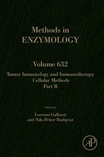 [GET] [KINDLE PDF EBOOK EPUB] Tumor Immunology and Immunotherapy - Cellular Methods Part B (Methods