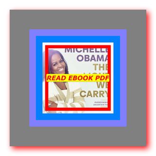 (E B O O K Download^ The Light We Carry Overcoming in Uncertain Times Read #book ePub by Michelle Ob
