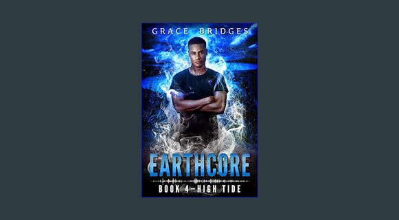 PDF ❤ Earthcore Book 4: High Tide     Kindle Edition Pdf Ebook