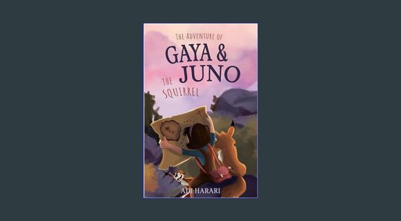 [PDF] eBOOK Read 📖 The Adventure of Gaya & Juno the squirrel: The Fairytale Map - A Rhymed and