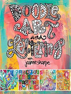 Read [PDF EBOOK EPUB KINDLE] Doodle Art and Lettering with Joanne Sharpe: Inspiration and Techniques