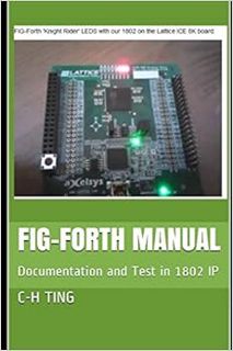 Access [EPUB KINDLE PDF EBOOK] FIG-Forth Manual: Documentation and Test in 1802 IP by C-H Ting,Juerg