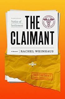 READ [EBOOK EPUB KINDLE PDF] The Claimant by Rachel Weinhaus 📑