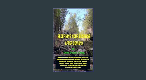 PDF/READ ❤ Redefining your Business after COVID 19: Recovery     Kindle Edition Pdf Ebook