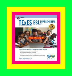 Full PDF TExES ESL Supplemental (154)  2nd Ed.  Book + Online (TExES Teacher Certification Test Pre