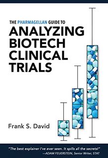 READ [KINDLE PDF EBOOK EPUB] The Pharmagellan Guide to Analyzing Biotech Clinical Trials by  Frank D