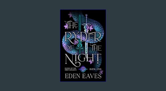 Epub Kndle The Ryder Of The Night (Flyers Of The First Kingdom Book 1)     Kindle Edition