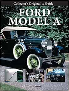 GET EBOOK EPUB KINDLE PDF Collector's Originality Guide Ford Model A by Jim Schild 📂