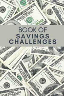 GET EPUB KINDLE PDF EBOOK Book of Savings Challenges: Saving Tracker Journal (Money Saving Challenge