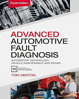 ~Pdf~ (Download) Advanced Automotive Fault Diagnosis: Automotive Technology: Vehicle Maintenance an