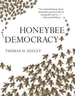 PDF/Ebook Honeybee Democracy BY Thomas D. Seeley (Author)