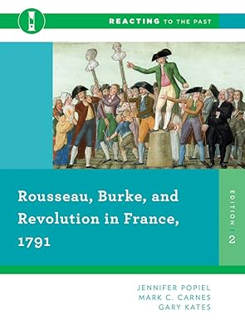 ~Download~ (PDF) Rousseau, Burke, and Revolution in France, 1791 (Reacting to the Past) BY :  Jenni
