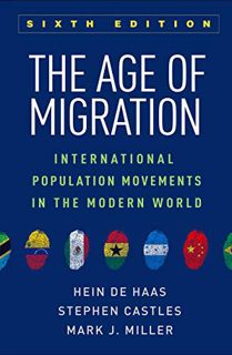 [Read] KINDLE PDF EBOOK EPUB The Age of Migration: International Population Movements in the Modern