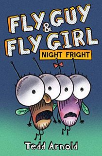 [VIEW] PDF EBOOK EPUB KINDLE Fly Guy and Fly Girl: Night Fright by  Tedd Arnold &  Tedd Arnold 🖋️
