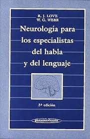 VIEW EPUB KINDLE PDF EBOOK Neurología para los Especialistas del Habla y del Lenguaje. by  Russel J.