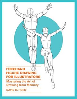 [Read] [KINDLE PDF EBOOK EPUB] Freehand Figure Drawing for Illustrators: Mastering the Art of Drawin