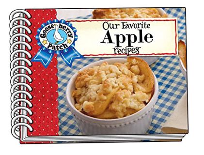 VIEW KINDLE PDF EBOOK EPUB Our Favorite Apple Recipes (Our Favorite Recipes Collection) by  Gooseber