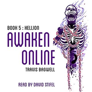 View PDF EBOOK EPUB KINDLE Hellion: Awaken Online, Book 8 by  Travis Bagwell,David Stifel,LLC STAB P