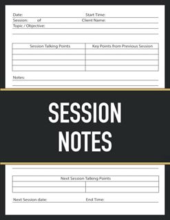 [ACCESS] [KINDLE PDF EBOOK EPUB] Session Notes Notebook: Session Notebook For Therapists by  Client