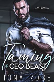 View [EBOOK EPUB KINDLE PDF] Taming The CEO Beast by  Iona  Rose,Brittany  Urbaniak,IS  Creations 💜