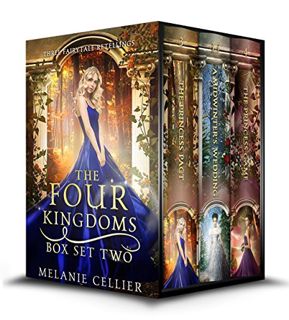 VIEW [KINDLE PDF EBOOK EPUB] The Four Kingdoms Box Set 2: Three Fairytale Retellings by  Melanie Cel