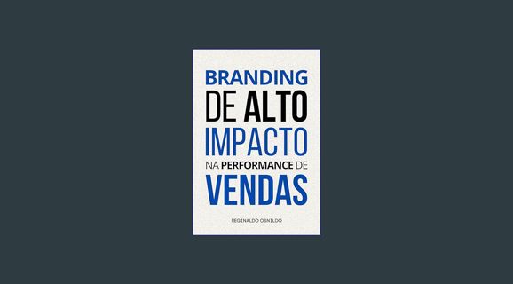 PDF ⚡ Branding de alto impacto na performance de vendas (Branded Content na prática) (Portugues