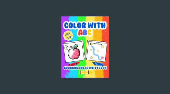 [Ebook] ❤ Color with ABC: 50 Coloring and Activity Pages | Color Pages with Letters     Paperba