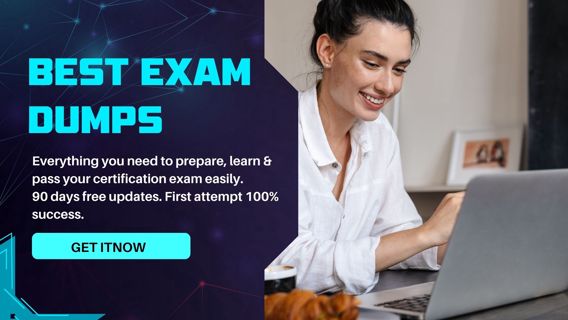 Best Exam Dumps: From Selection to Success!