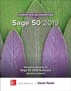 Read KINDLE PDF EBOOK EPUB Computer Accounting with Sage 50 2019 by  Carol Yacht 📤