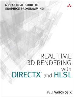 [Get] [PDF EBOOK EPUB KINDLE] Real-Time 3D Rendering with DirectX and HLSL: A Practical Guide to Gra