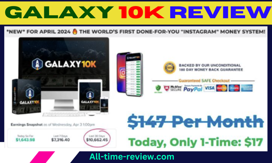 GALAXY 10K Review : The Most Powerful A.I Traffic & Commission App For 2024