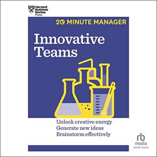 [Get] [KINDLE PDF EBOOK EPUB] Innovative Teams: HBR 20-Minute Manager Series by  Harvard Business Re