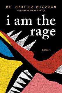 ACCESS EBOOK EPUB KINDLE PDF I am The Rage: A Black Poetry Collection (Celebrate Black Voices During