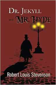 VIEW EPUB KINDLE PDF EBOOK Dr. Jekyll and Mr. Hyde - the Original 1886 Classic (Reader's Library Cla