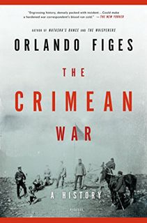 Read [KINDLE PDF EBOOK EPUB] The Crimean War: A History by  Orlando Figes ✏️