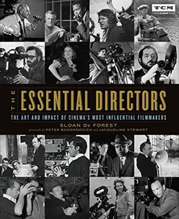 [READ] EPUB KINDLE PDF EBOOK The Essential Directors: The Art and Impact of Cinema's Most Influentia