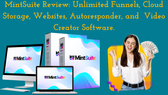 MintSuite Review: Unlimited Funnels, Cloud Storage, Websites, Autoresponder, and Video Creator