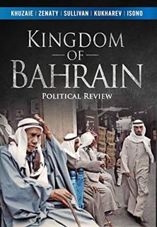 [VIEW] KINDLE PDF EBOOK EPUB Kingdom of Bahrain: Political Review by unknown 📌