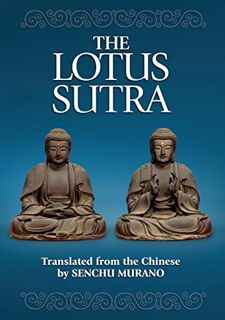VIEW [EPUB KINDLE PDF EBOOK] The Lotus Sutra by  Shinkyo Warner &  Senchu Murano 📘